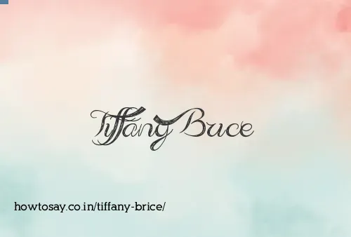 Tiffany Brice