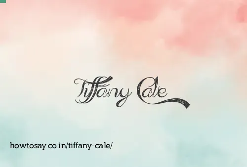 Tiffany Cale