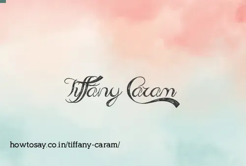 Tiffany Caram