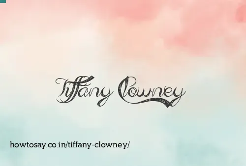 Tiffany Clowney