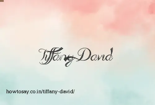 Tiffany David