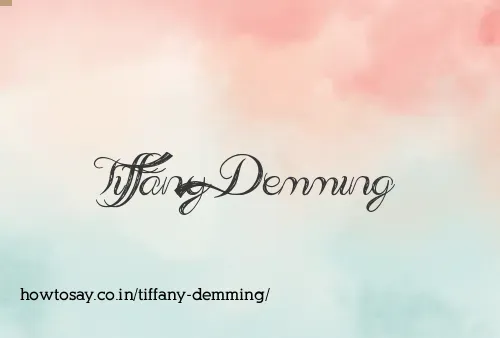 Tiffany Demming