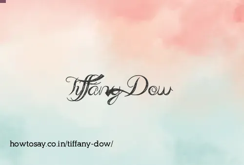 Tiffany Dow
