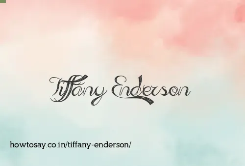 Tiffany Enderson