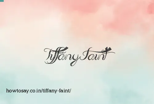 Tiffany Faint