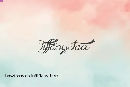Tiffany Farr