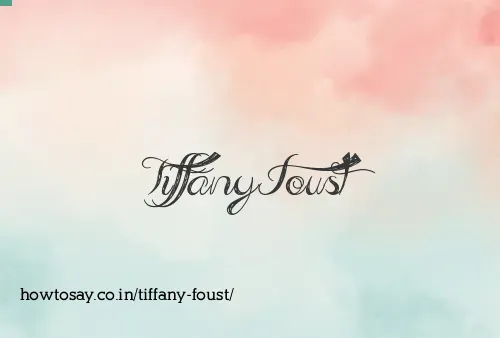 Tiffany Foust