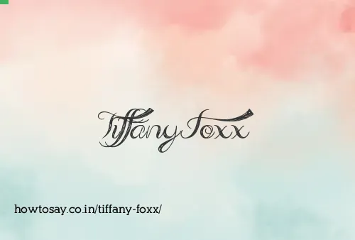 Tiffany Foxx