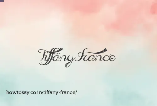 Tiffany France