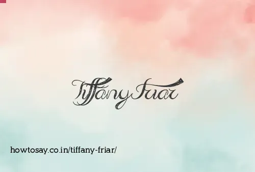 Tiffany Friar