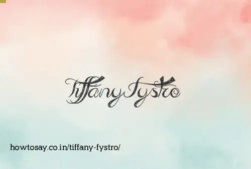 Tiffany Fystro