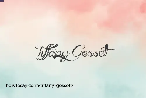 Tiffany Gossett