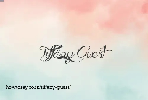 Tiffany Guest