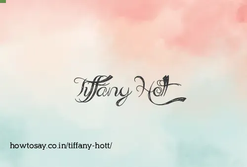 Tiffany Hott