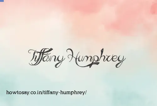 Tiffany Humphrey
