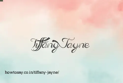 Tiffany Jayne