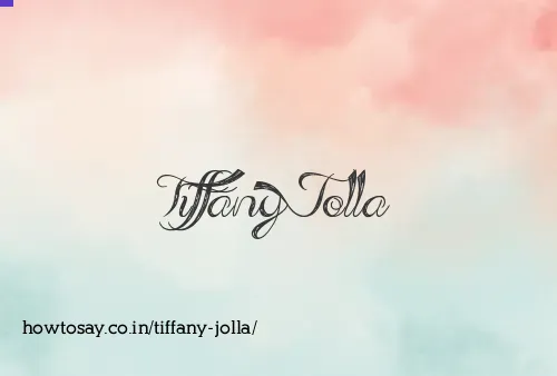 Tiffany Jolla