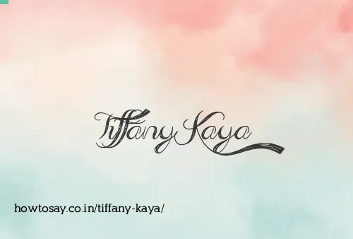 Tiffany Kaya