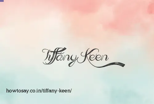 Tiffany Keen