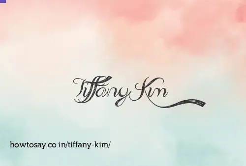 Tiffany Kim