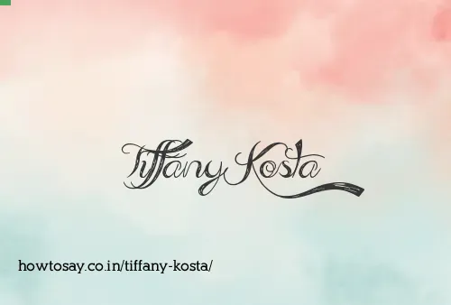 Tiffany Kosta
