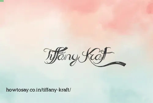 Tiffany Kraft
