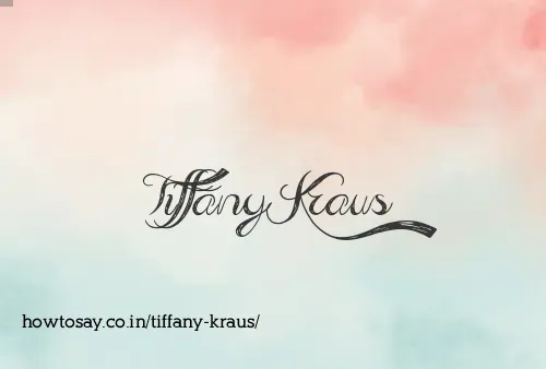 Tiffany Kraus