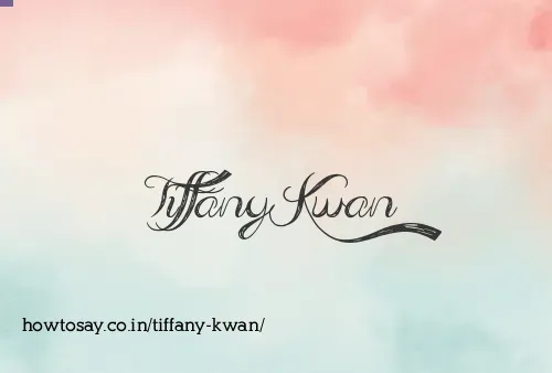 Tiffany Kwan