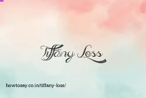 Tiffany Loss