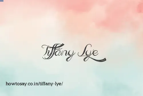 Tiffany Lye