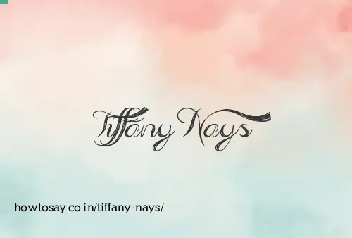 Tiffany Nays
