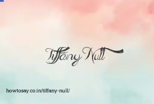 Tiffany Null
