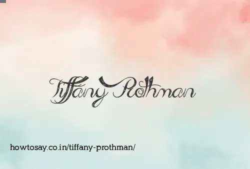 Tiffany Prothman