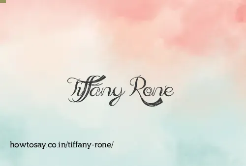 Tiffany Rone