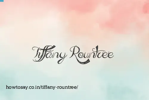 Tiffany Rountree