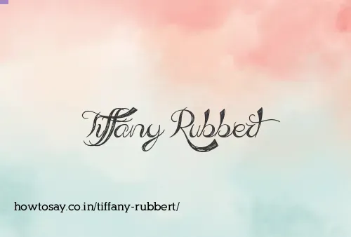 Tiffany Rubbert