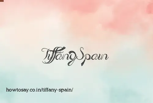Tiffany Spain