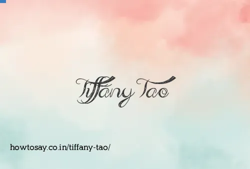 Tiffany Tao