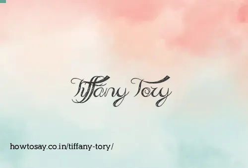 Tiffany Tory