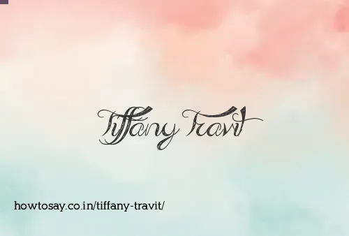 Tiffany Travit