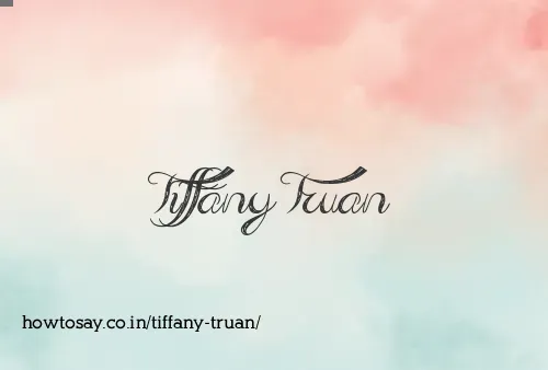 Tiffany Truan