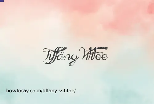 Tiffany Vititoe