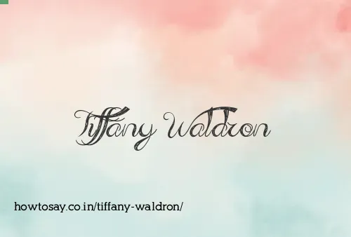 Tiffany Waldron