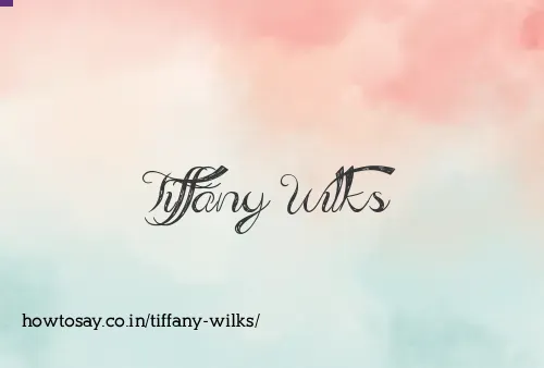 Tiffany Wilks