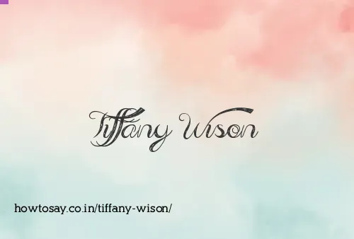 Tiffany Wison