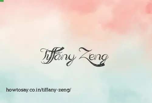 Tiffany Zeng