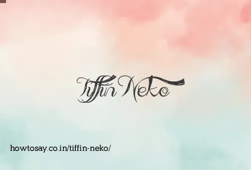 Tiffin Neko