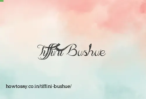 Tiffini Bushue