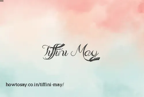 Tiffini May