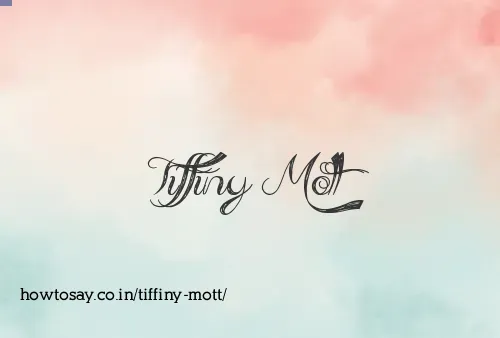 Tiffiny Mott